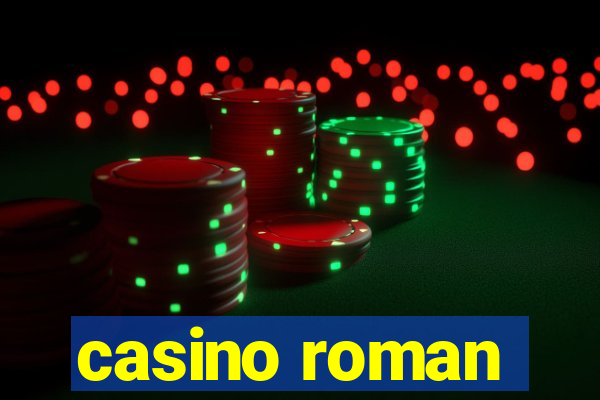 casino roman