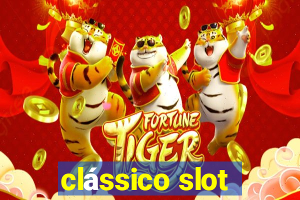 clássico slot