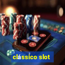 clássico slot