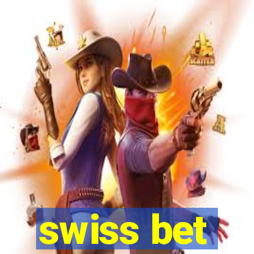 swiss bet