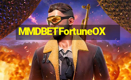 MMDBETFortuneOX