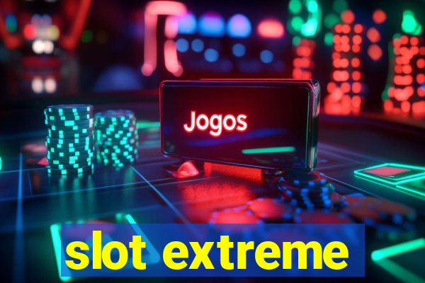 slot extreme