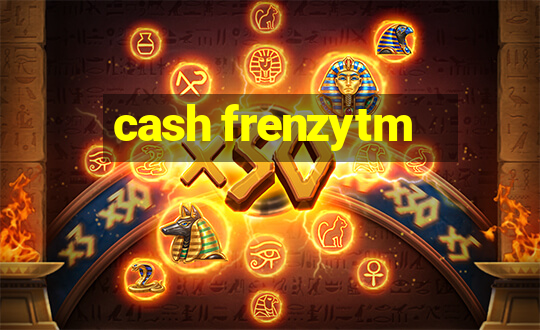 cash frenzytm