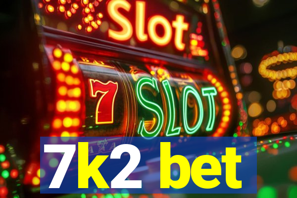 7k2 bet