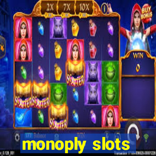 monoply slots