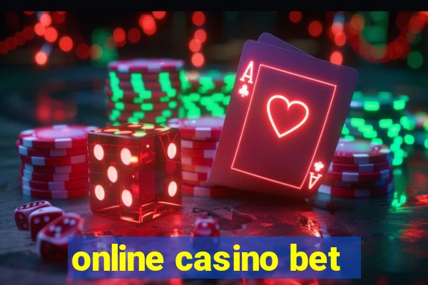 online casino bet