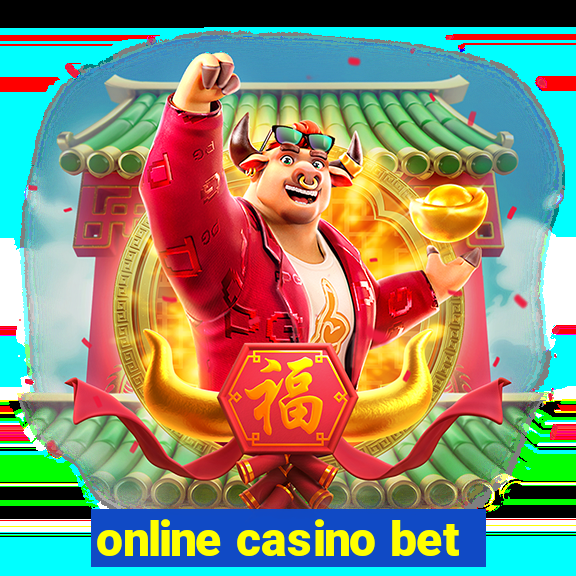 online casino bet