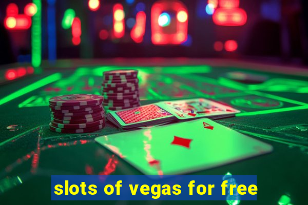 slots of vegas for free