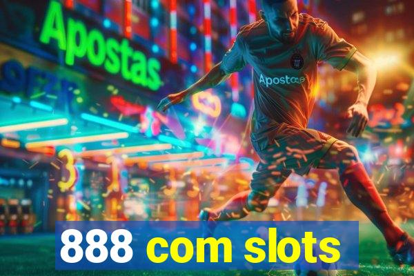 888 com slots