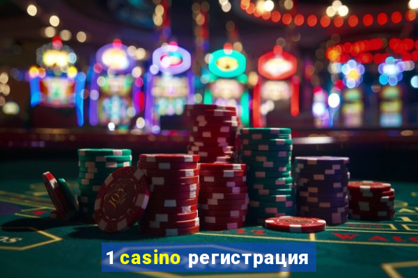 1 casino регистрация