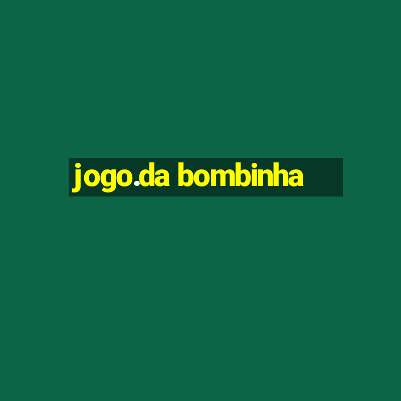 jogo.da bombinha