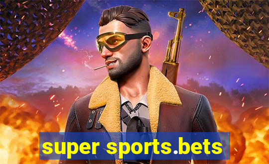 super sports.bets