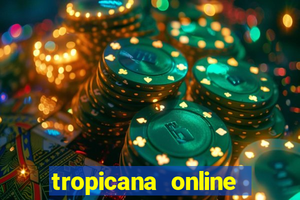 tropicana online casino nj