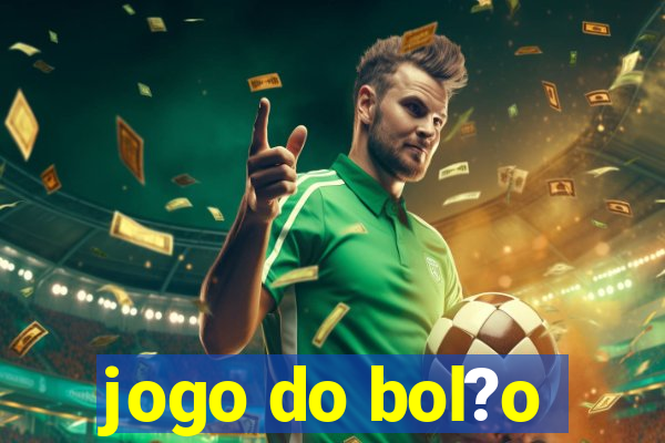 jogo do bol?o