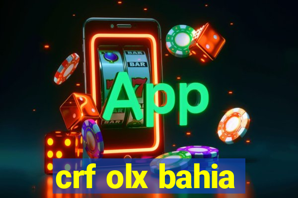 crf olx bahia