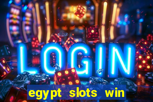 egypt slots win real money