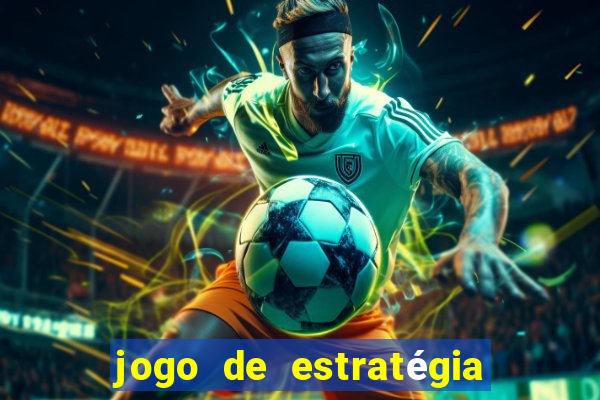 jogo de estratégia de guerra android