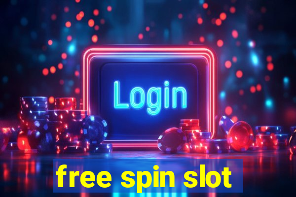 free spin slot