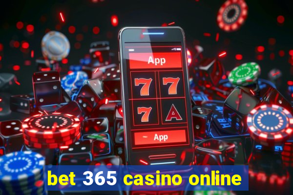 bet 365 casino online