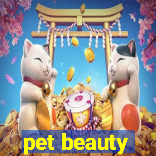 pet beauty