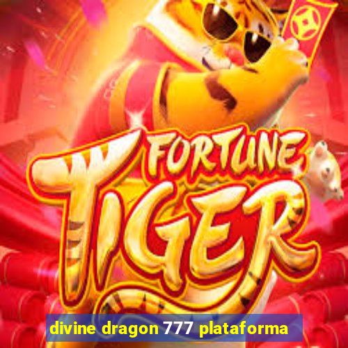 divine dragon 777 plataforma