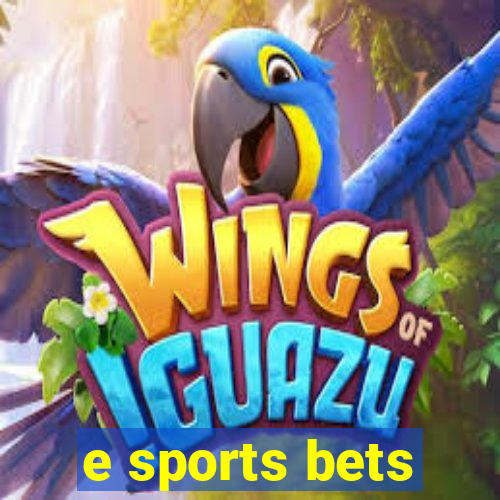 e sports bets