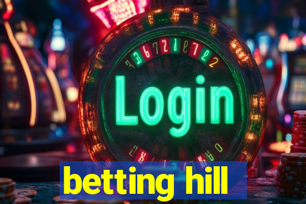 betting hill