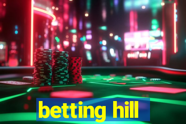 betting hill