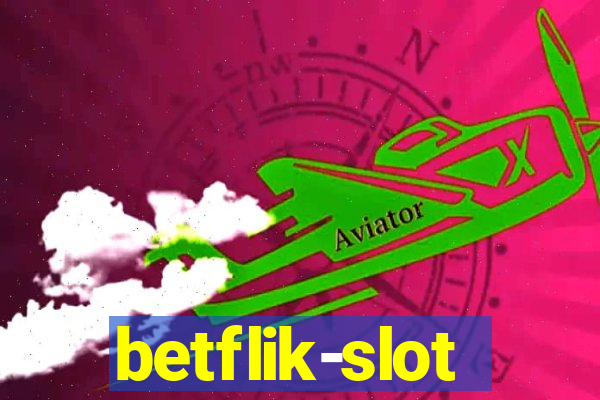 betflik-slot