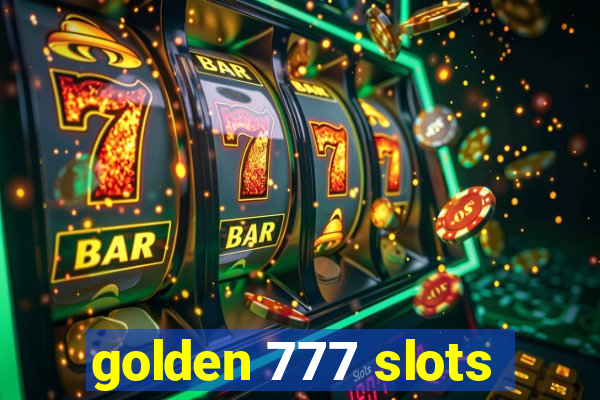 golden 777 slots