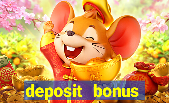 deposit bonus casino online