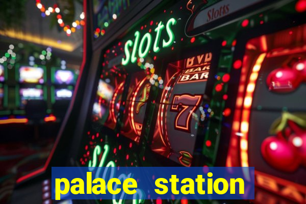 palace station casino vegas