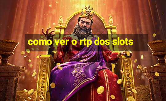 como ver o rtp dos slots