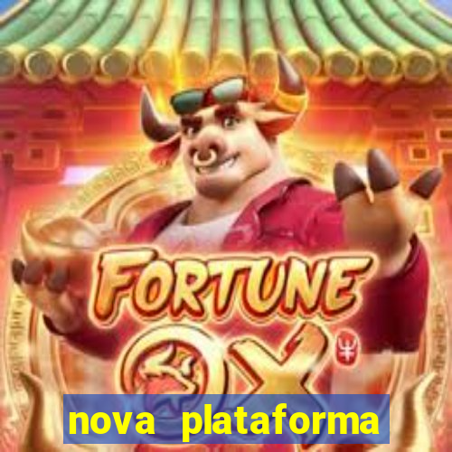 nova plataforma fortune tiger