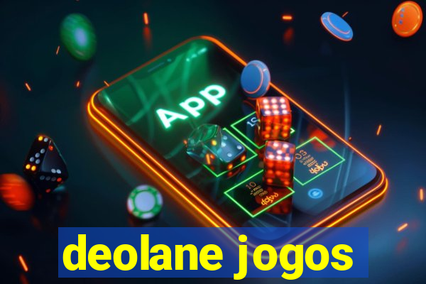 deolane jogos