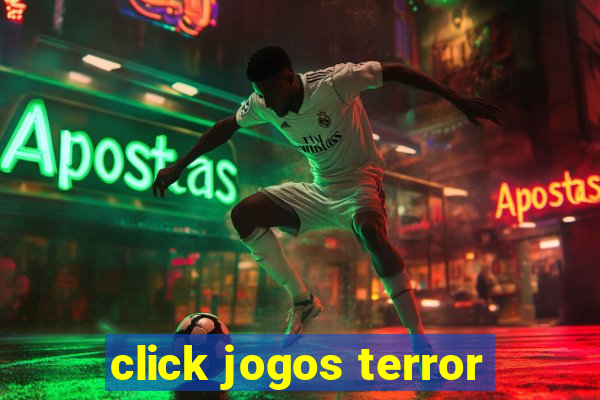 click jogos terror