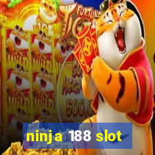 ninja 188 slot