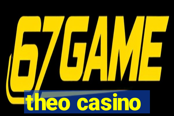 theo casino