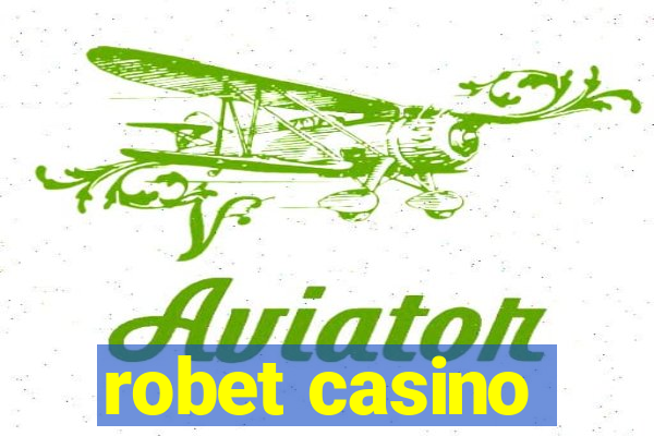 robet casino