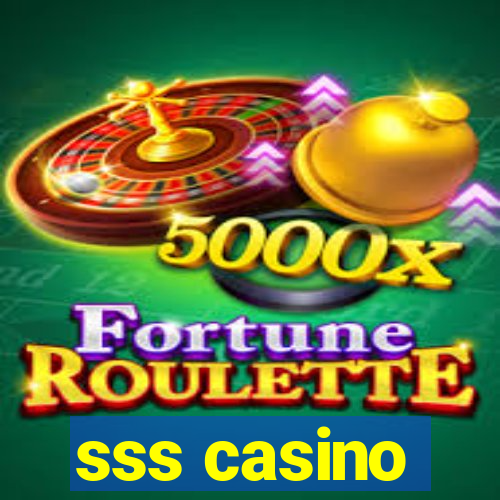 sss casino