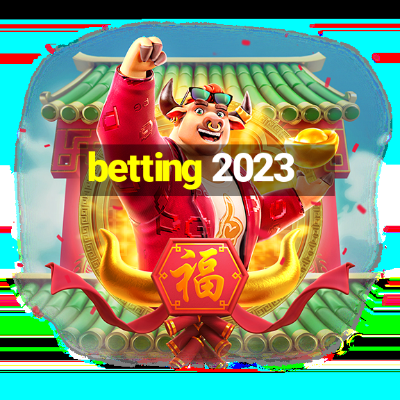 betting 2023