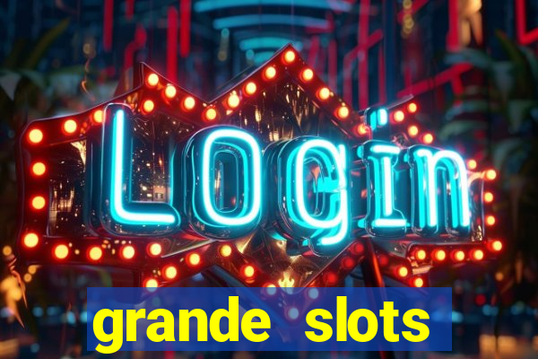 grande slots fortune tiger