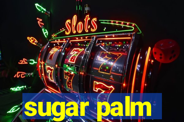 sugar palm