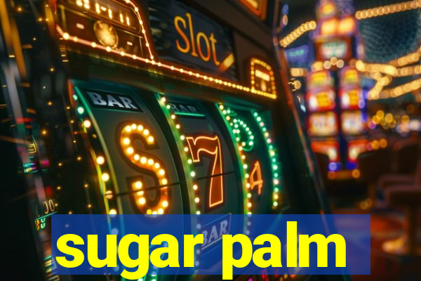 sugar palm