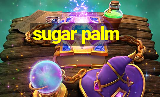 sugar palm