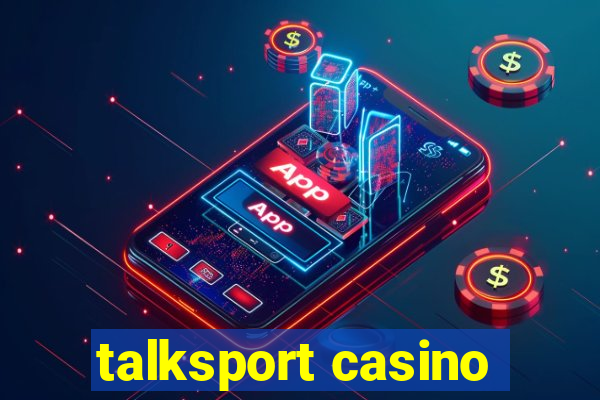 talksport casino