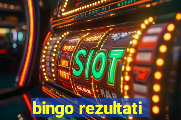 bingo rezultati