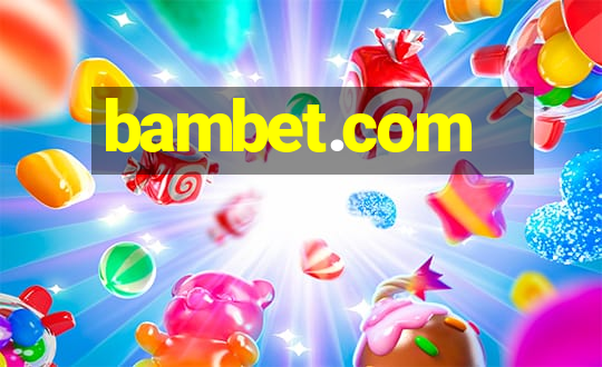 bambet.com