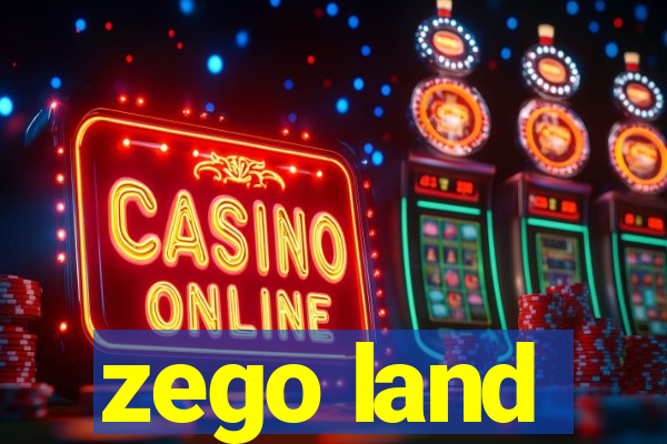 zego land