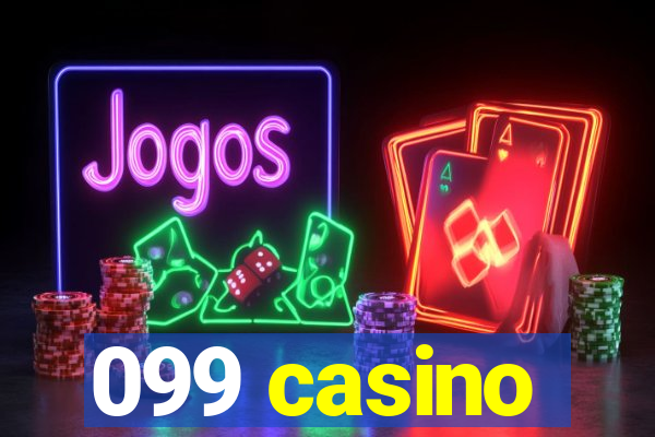 099 casino